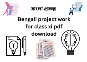 bengali project work for class xi pdf download